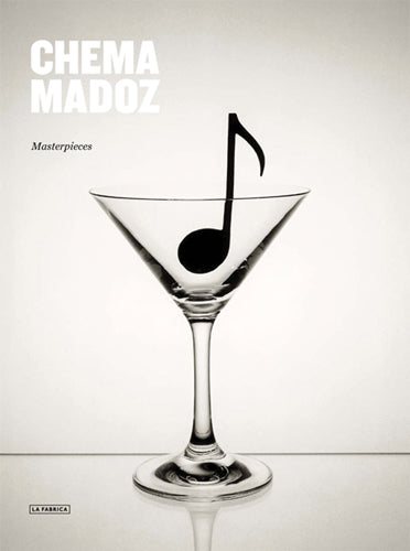 Chema Madoz: Masterpieces cover