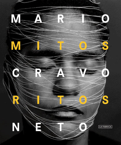 Mario Cravo Neto: Myths and Rites cover