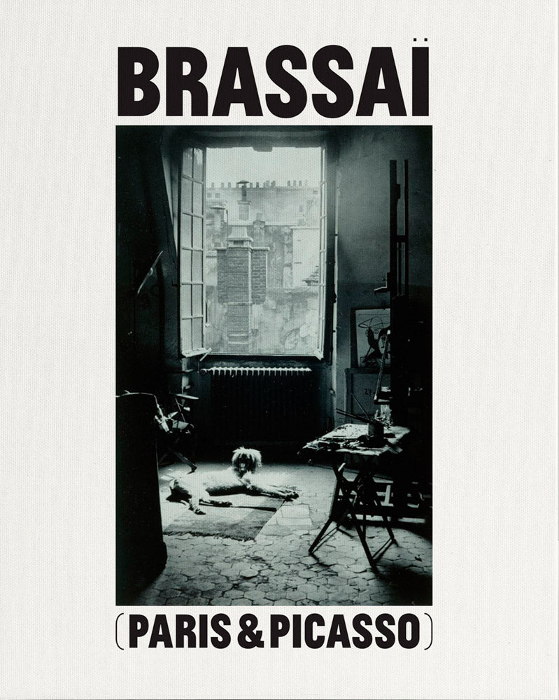 Brassaï: Paris & Picasso cover