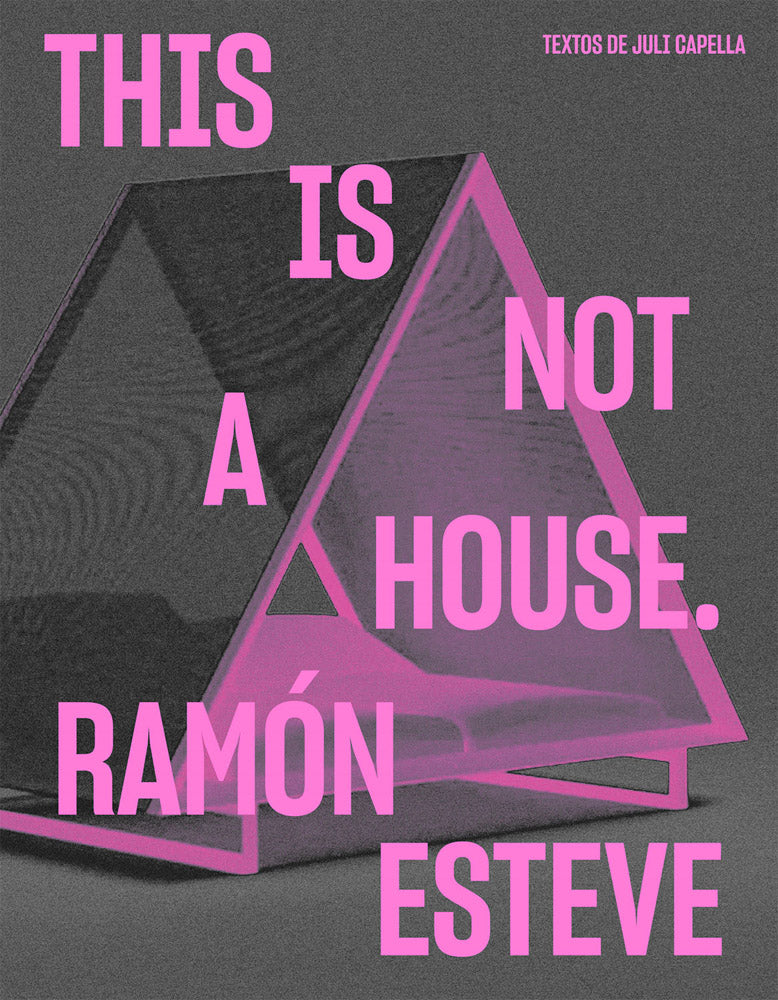 Ramón Esteve: This Is Not a House cover