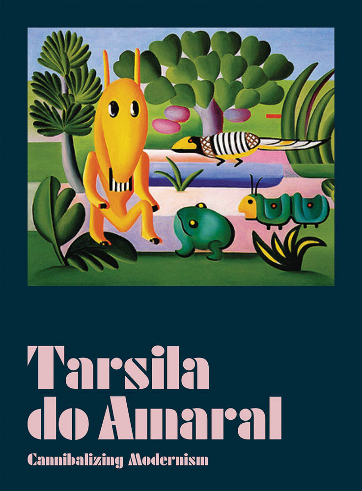 Tarsila do Amaral: Cannibalizing Modernism cover