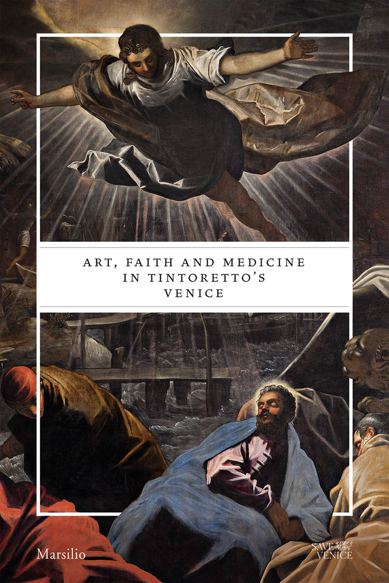 Art, Faith and Medicine in Tintoretto's Venice  cover