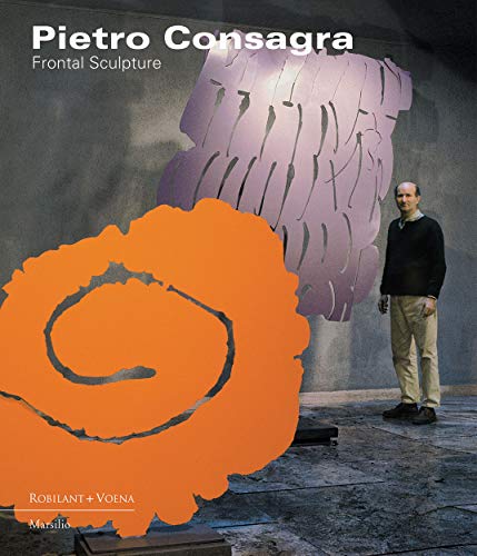 Pietro Consagra: Frontal Sculpture cover