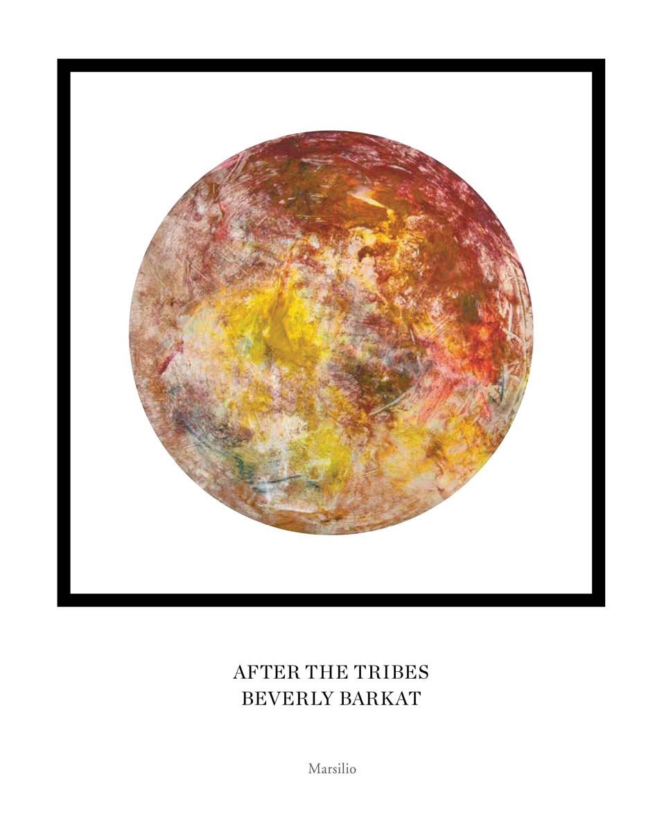 Beverly Barkat: After the Tribes cover