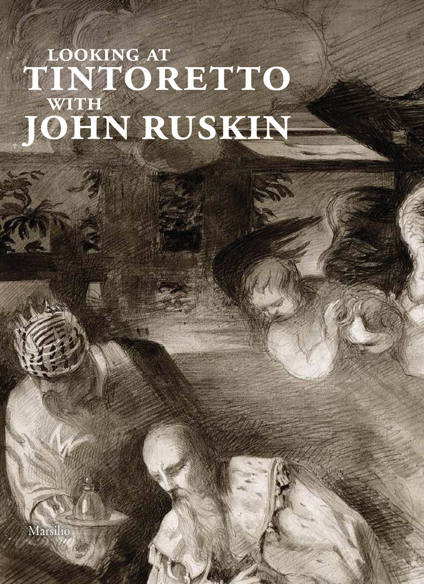 Looking at Tintoretto with John Ruskin cover
