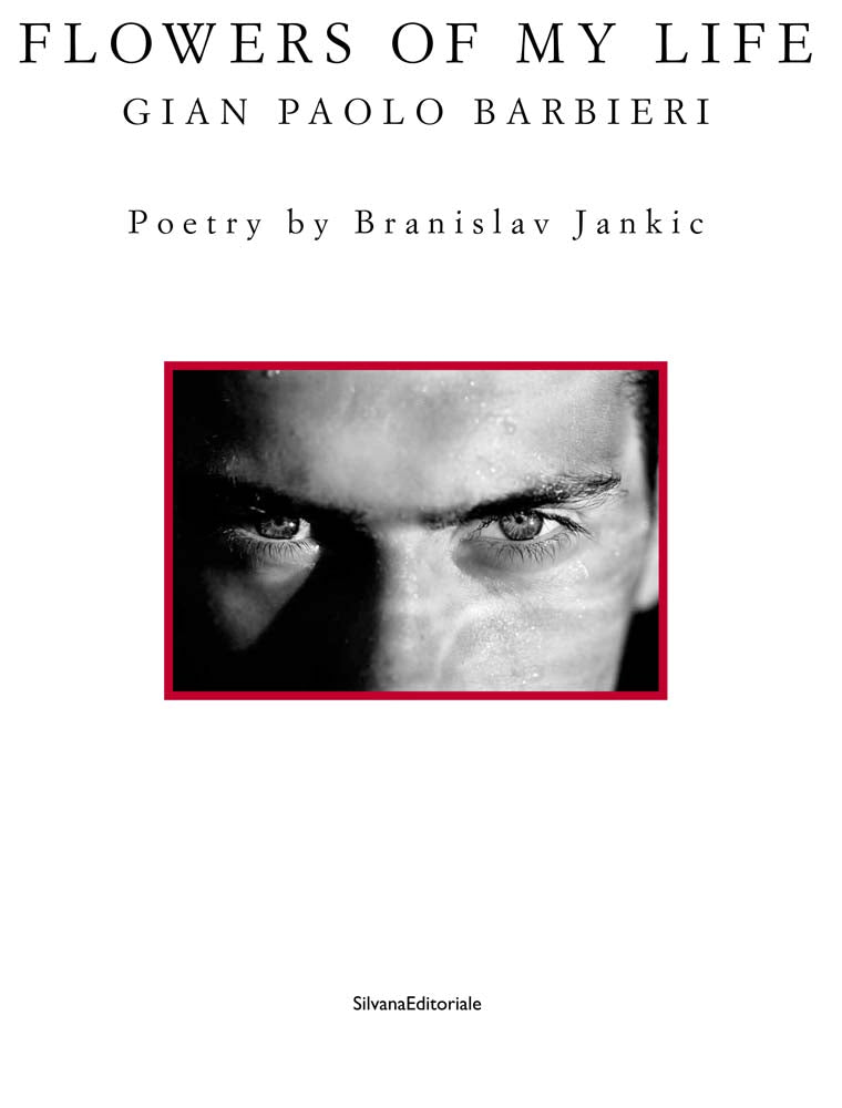 Gian Paolo Barbieri: Flowers of My Life cover