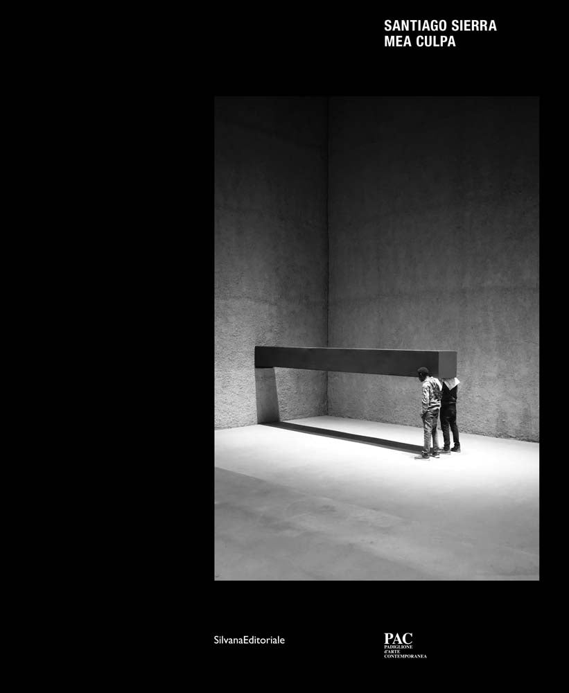 Santiago Sierra: Mea Culpa cover