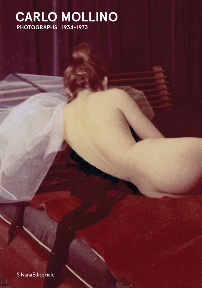 Carlo Mollino: Photographs 1934–1973 cover