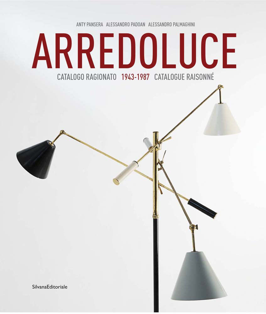 Arredoluce: Catalogue Raisonné 1943–1987 cover