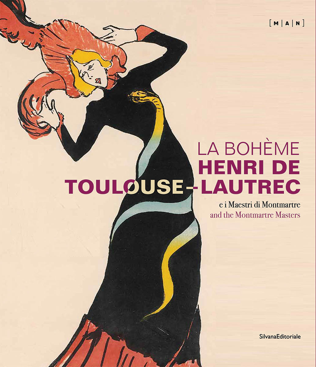 La Boheme: Henri de Toulouse-Lautrec and the Montmartre Masters cover