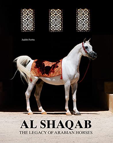 Al Shaqab: The Legacy of Champion Arabian Horses cover