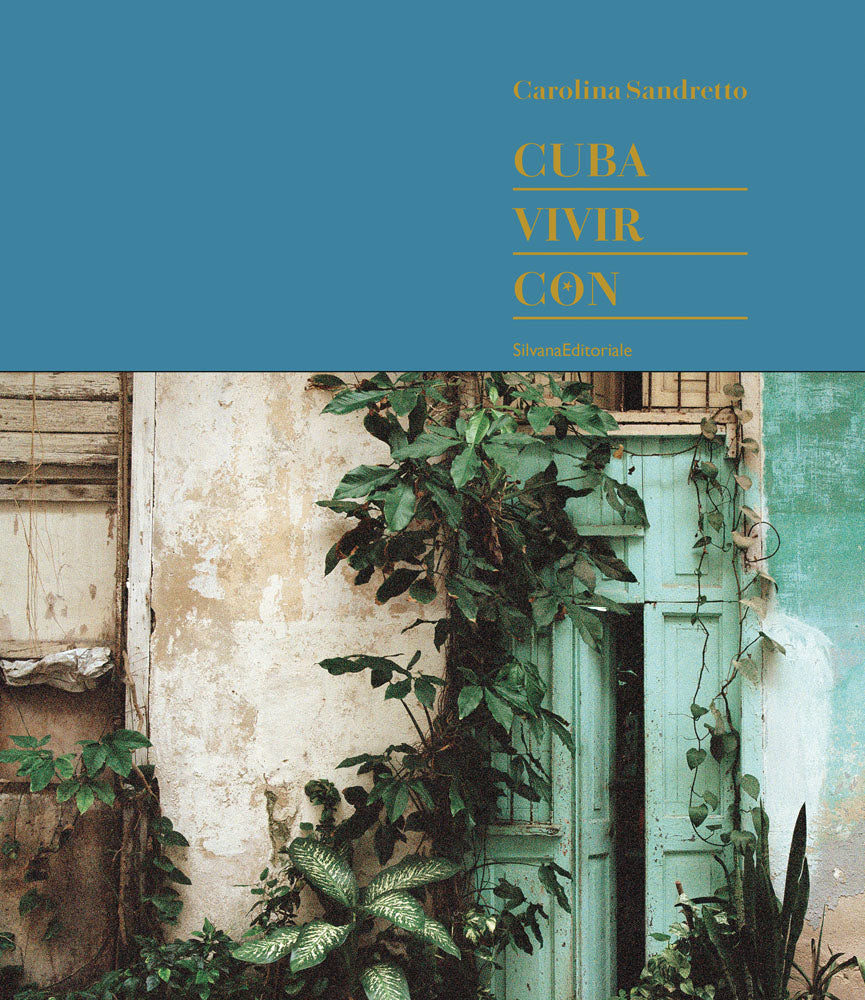 Carolina Sandretto: Cuba Vivir Con cover