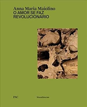 Anna Maria Maiolino: O Amor se faz revolucionario cover