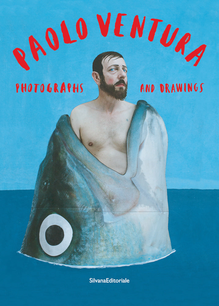 Paolo Ventura: Photographs and Drawings cover