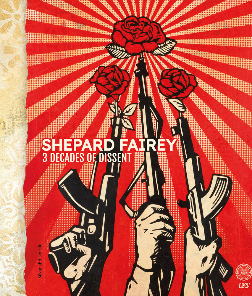 Shepard Fairey: 3 Decades of Dissent cover