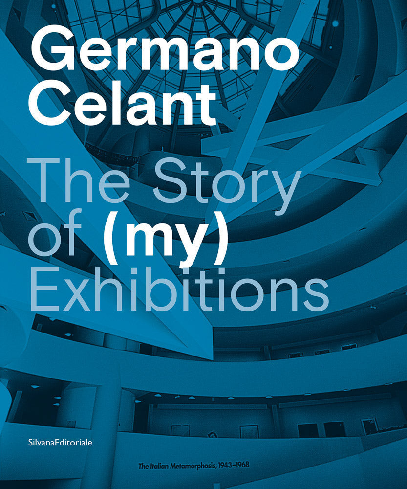 Germano Celant: The Story of (MY) Exhibitions cover
