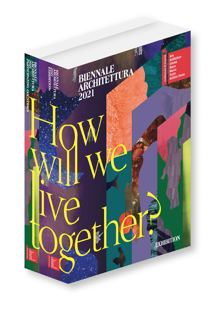 Biennale Architettura 2021: How Will We Live Together? cover