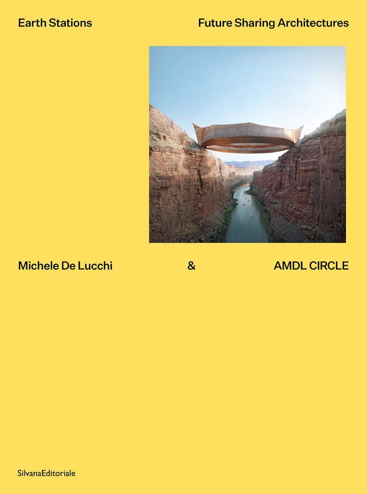 Michele De Lucchi & AMDL Circle: Earth Stations cover