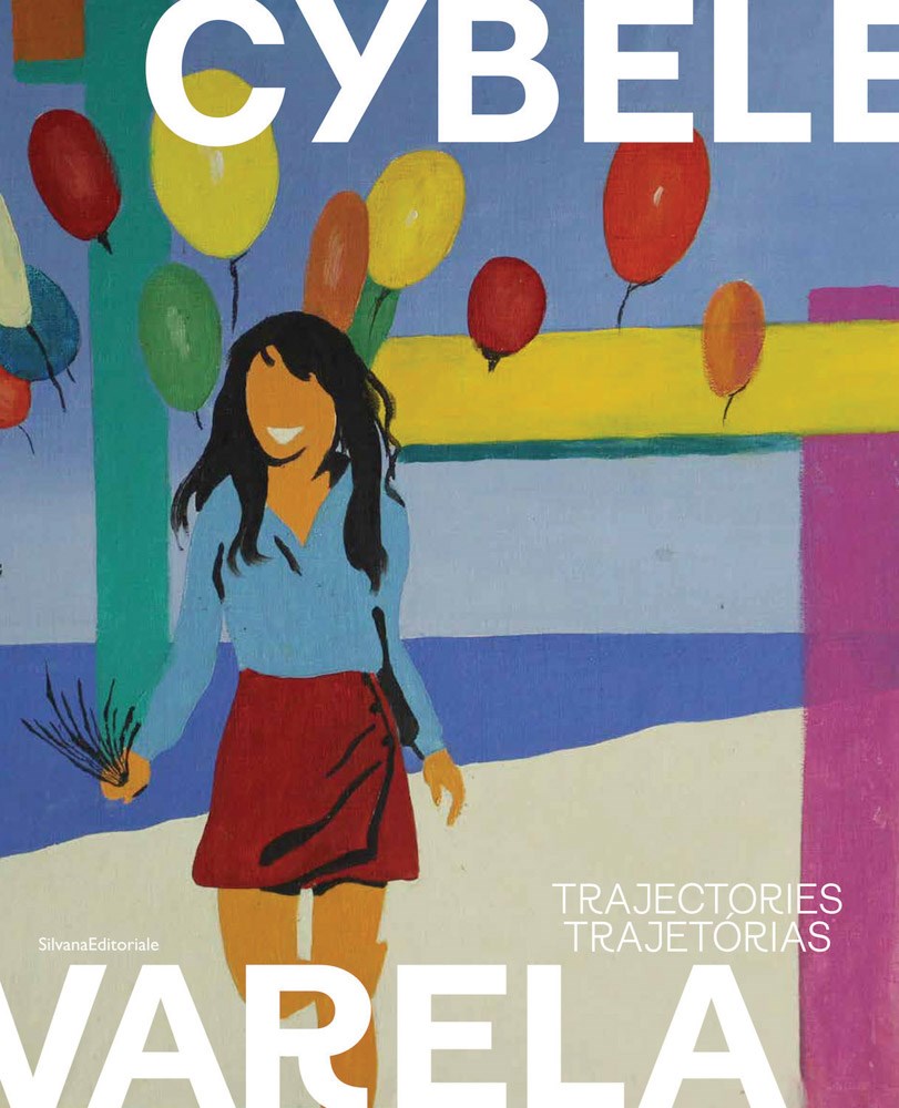Cybèle Varela: Trajectories cover