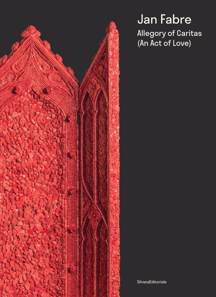 Jan Fabre: Allegory of Caritas (An Act of Love) cover