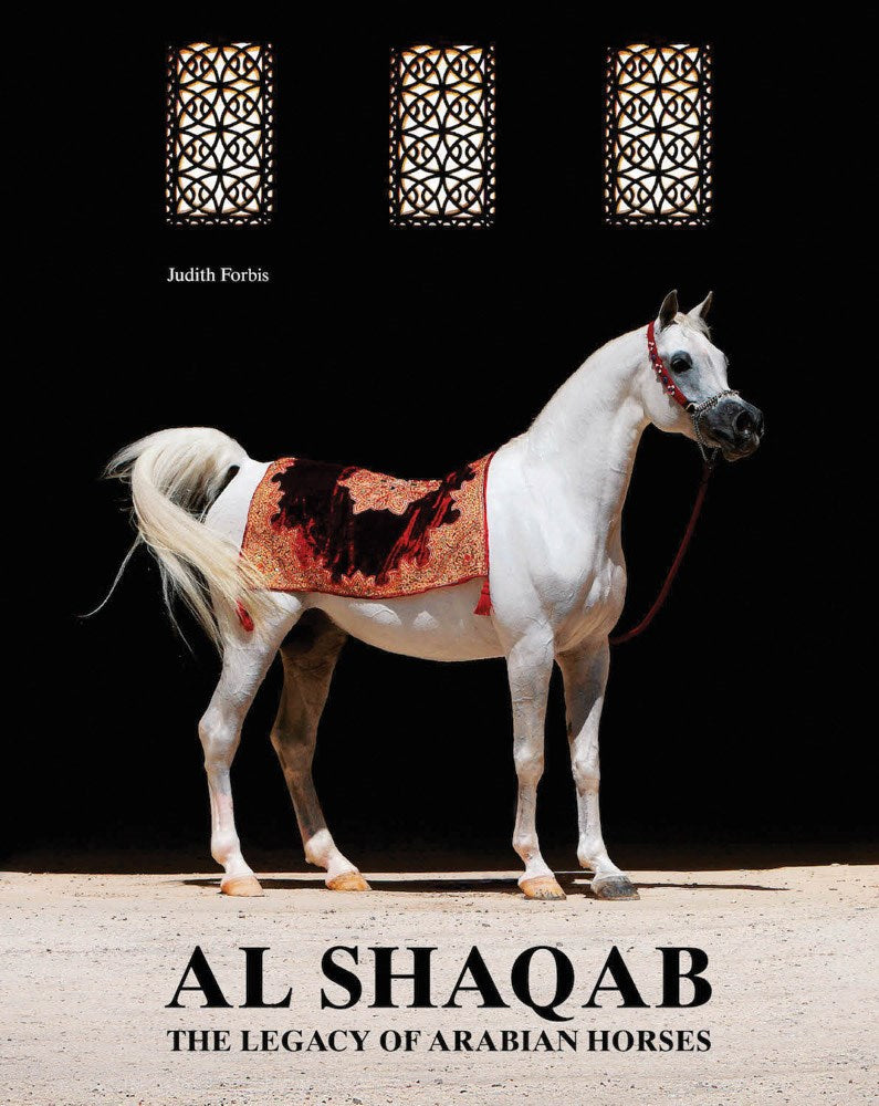 Al-Shaqab: The Legacy of Arabian Horses cover