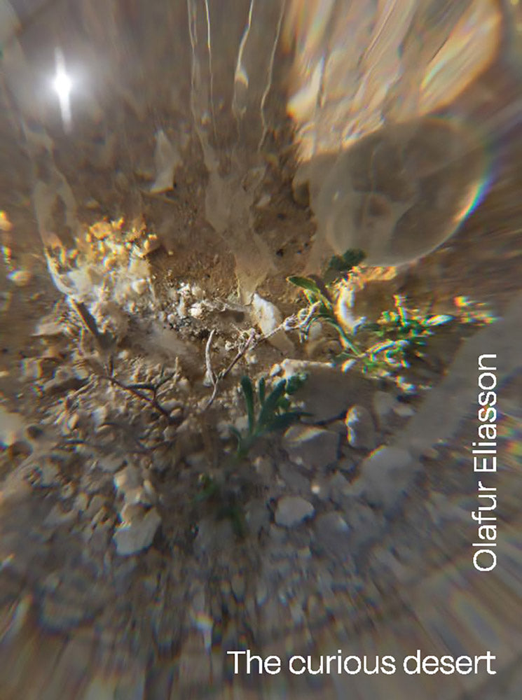 Olafur Eliasson: The Curious Desert cover