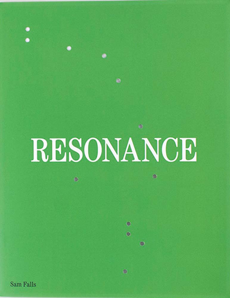 Sam Falls: Resonance cover