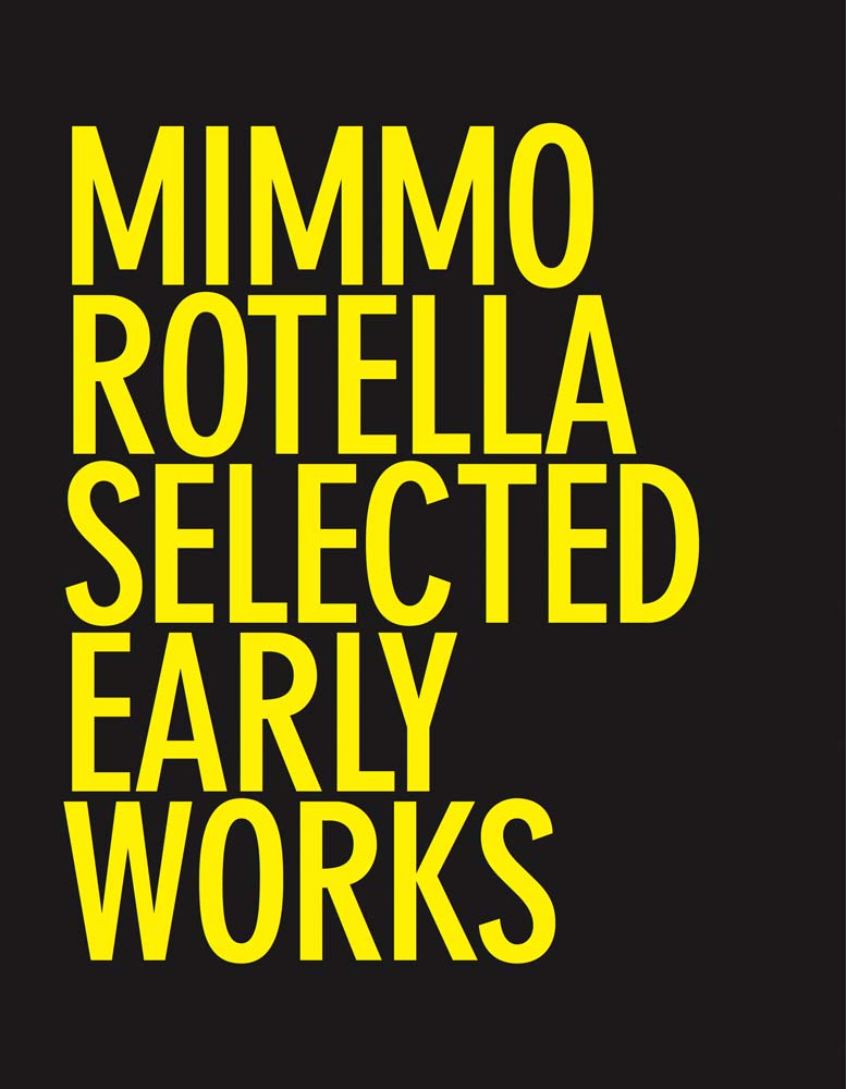 Mimmo Rotella: Selected Early Works cover