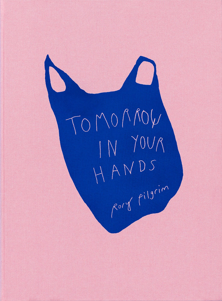 Rory Pilgrim: Tomorrow in Your Hands cover