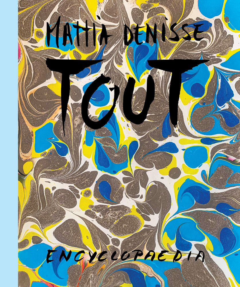 Mattia Denisse: Tout Encyclopaedia cover