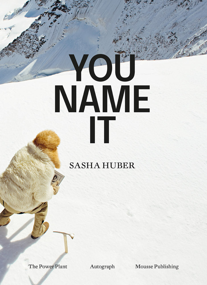 Sasha Huber: You Name It cover