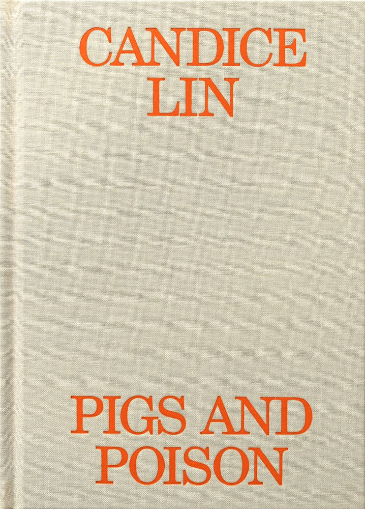 Candice Lin: Pigs and Poison cover