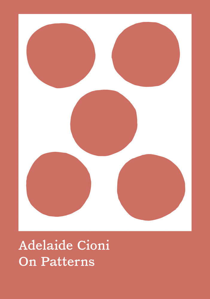 Adelaide Cioni: On Patterns cover