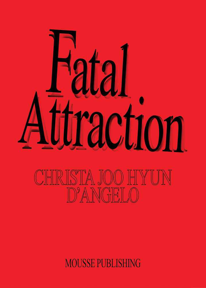 Christa Joo Hyun D'Angelo: Fatal Attraction cover