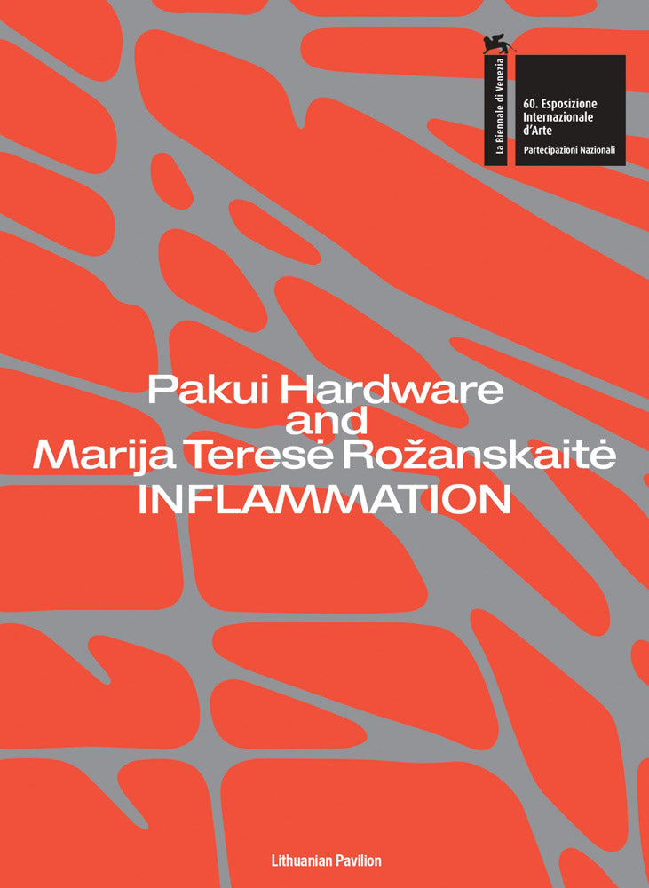 Pakui Hardware and Marija Teresė Rožanskaitė: Inflammation cover