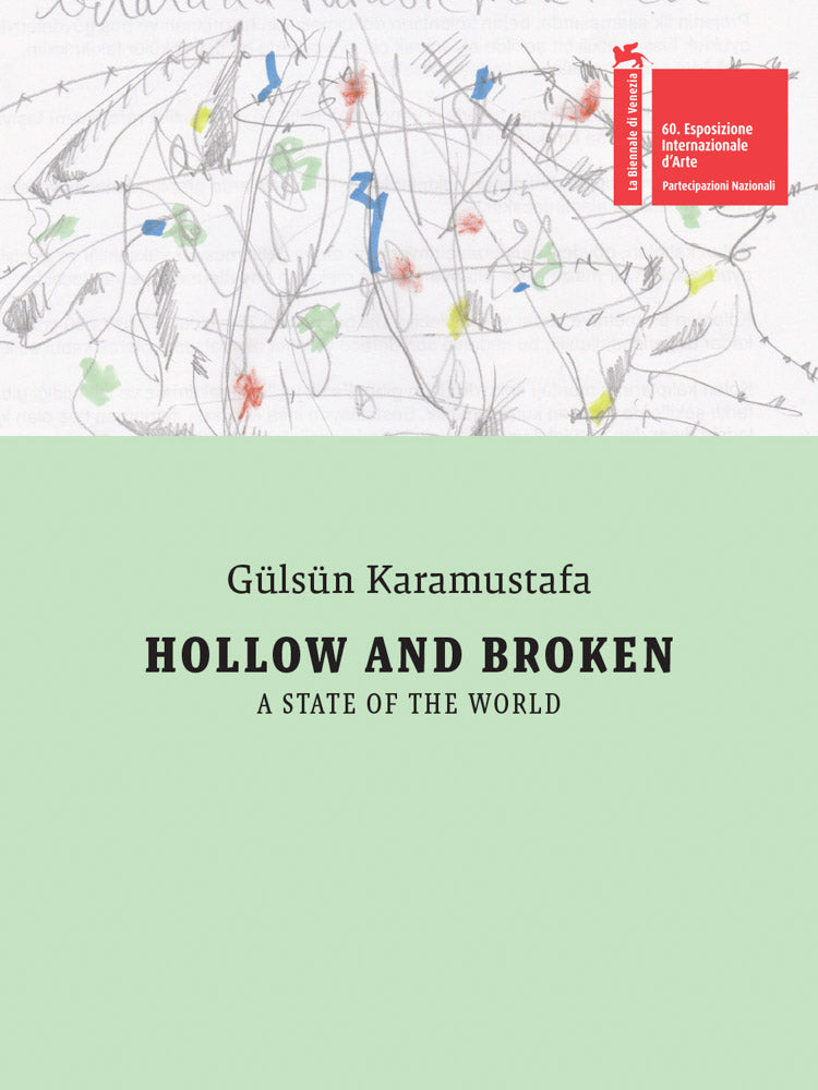 Gülsün Karamustafa: Hollow and Broken. A State of the World  cover