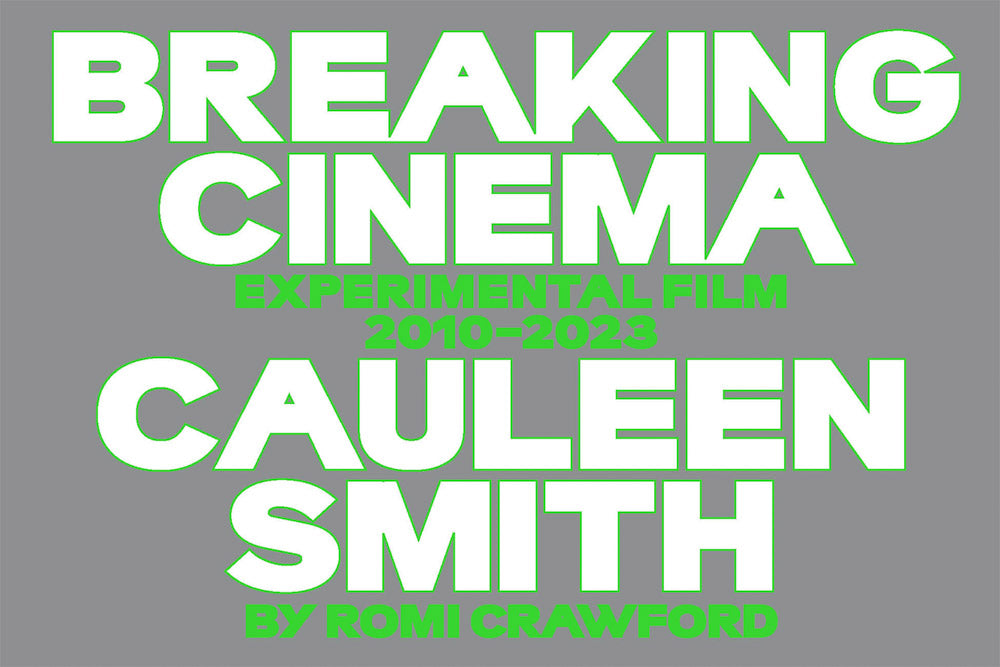 Cauleen Smith: Breaking Cinema cover