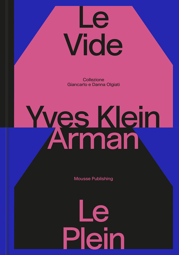 Yves Klein & Arman: Le Vide et Le Plein cover