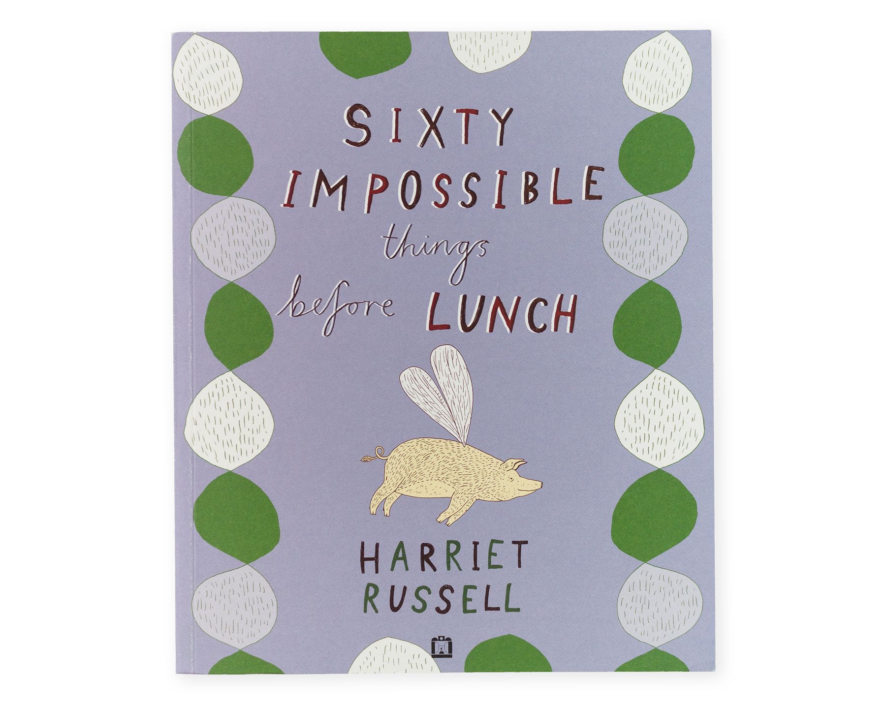 60 Impossible Things Before Lunch  cover