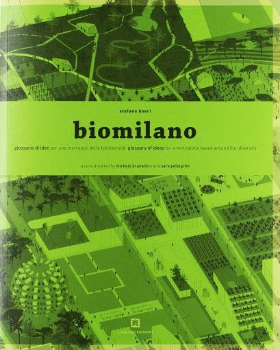 Biomilano: glossary of ideas for a metropolis based around biodiversity  cover