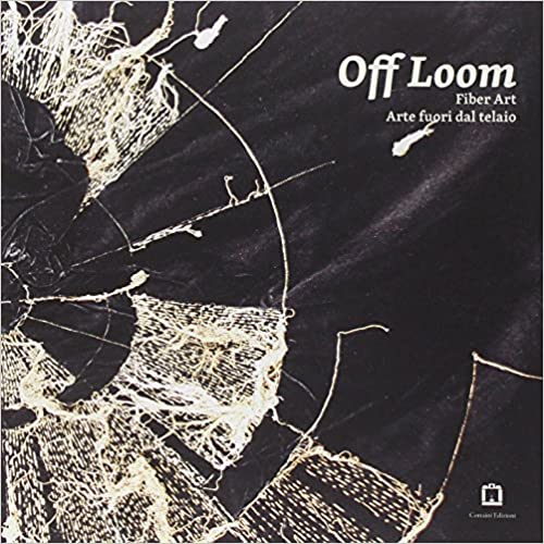 Off Loom: Fiber Art cover
