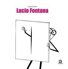 Lucio Fontana (Fausto Gilberti) cover