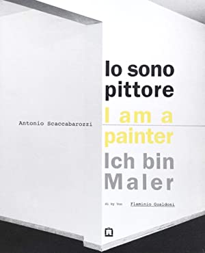 Antonio Scaccabarozzi: I am a painter cover