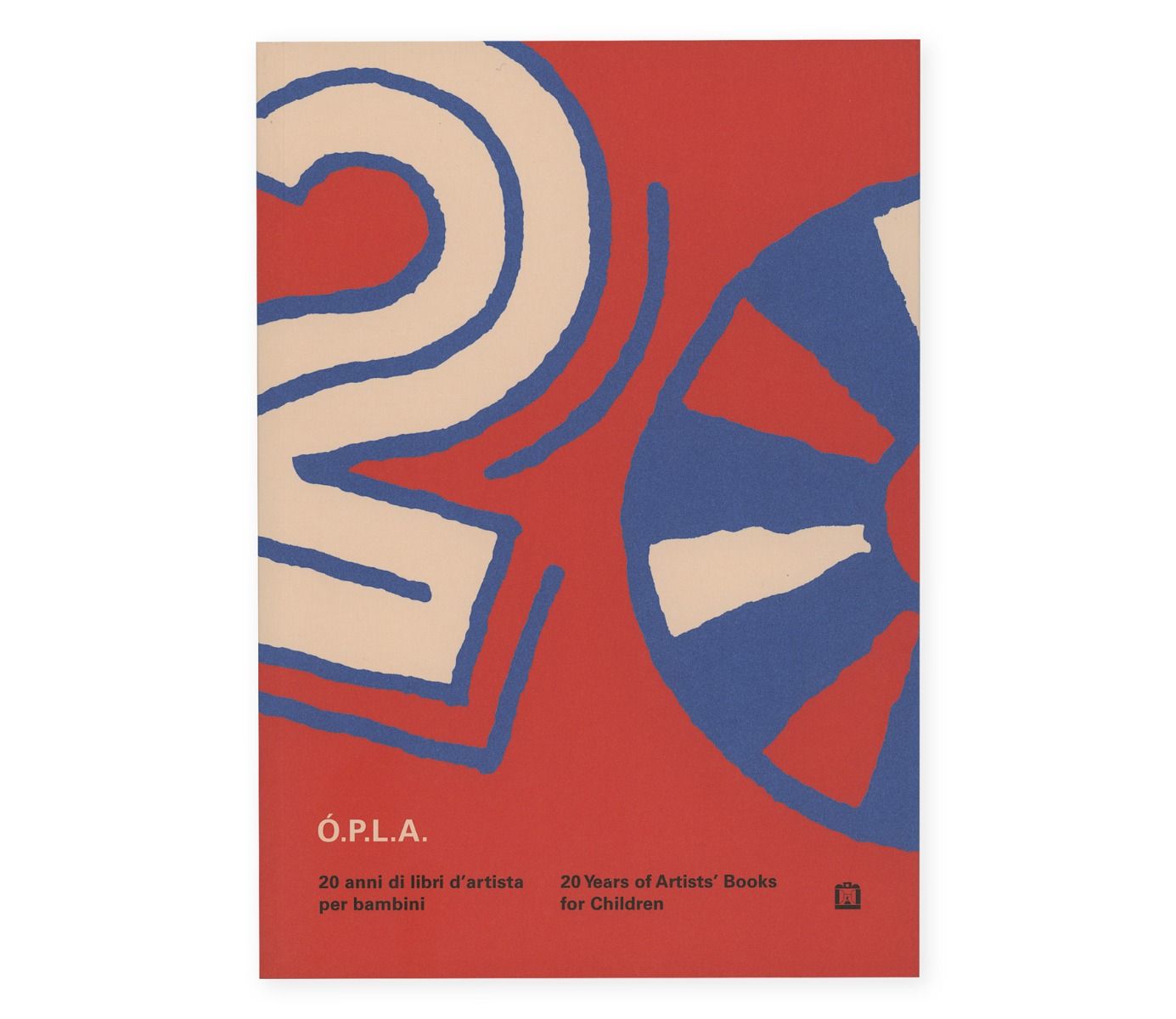 O.P.L.A.2.0: 20 Years of Artists' Books for Children cover