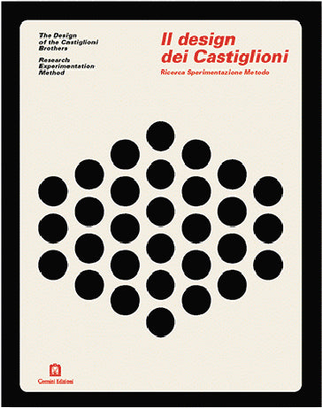 Design of the Castiglioni Brothers, the: Research Experimentation Method cover