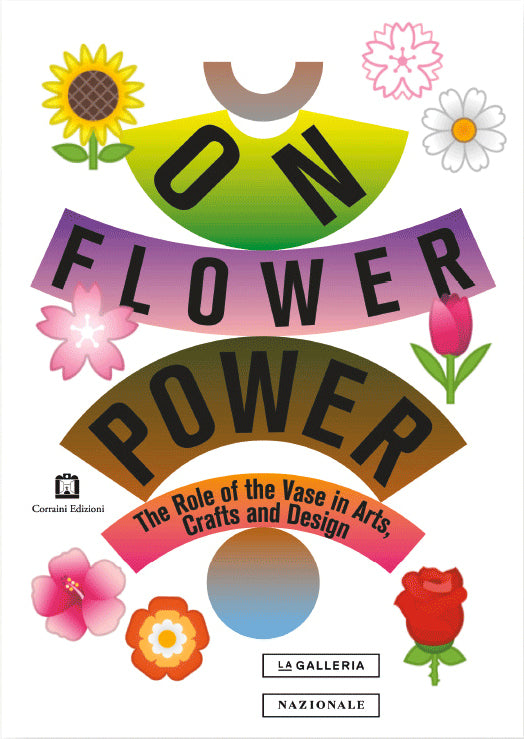 On Flower Power: the Role of the Vase in Arts, Crafts and Design cover