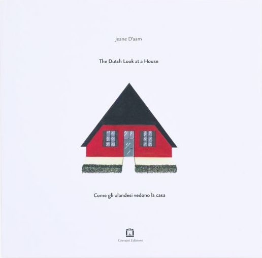 Dutch Look at a House, the cover