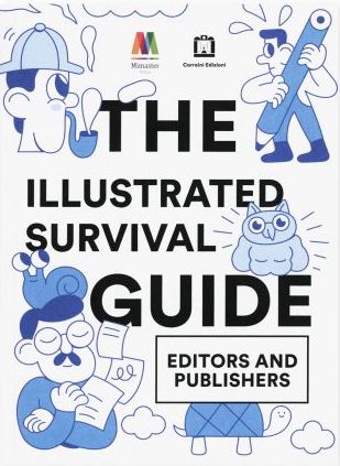 Illustrated Survival Guide: Editors and Publishers cover
