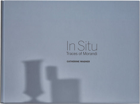 In Situ: Traces of Morandi cover
