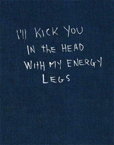 I'll Kick You in the Head With My Energy Legs cover